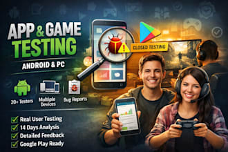 test your android app, PC game with 20 testers for google play closed testing