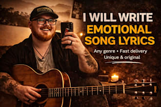 write emotional and unique song lyrics in any genre