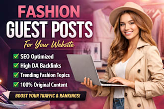 provide professional guest posts on fashion trends