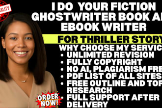 be your fiction ghostwriter book and ebook writer for thriller story