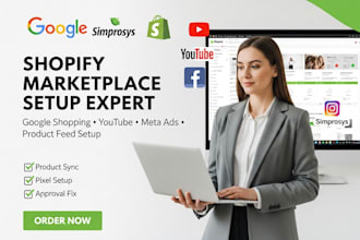 setup shopify marketplace goggle youtube simprosys facebook instagram website