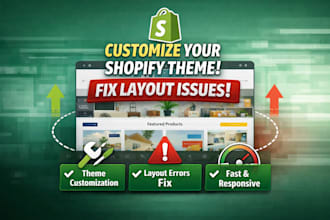 customize your shopify theme and fix layout issues professionally