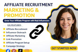 recruit affiliate marketers and influencers for your program