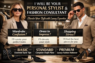 be your male female personal stylist, consultant with luxury fashion experience