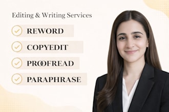 professionally paraphrase, reword, copyedit or proofread paper, essay or e book