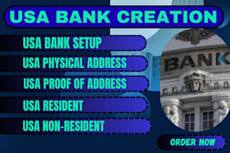 do USA bank creation USA bank setup USA physical address USA proof of address