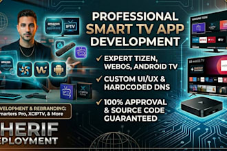 develop professional smart TV apps for samsung tizen, lg webos, and android TV