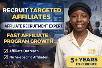 recruit targeted affiliates influencers for affiliate program growth fast