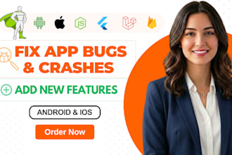 fix flutter app bugs, crashes, UI issues and add new features for android ios