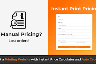 build a high converting printing website with instant price calculator