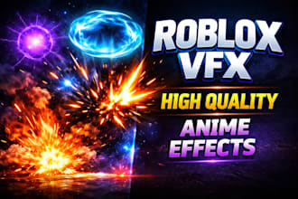 create roblox anime vfx, combat effects, abilities, skill effects for your game
