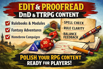 edit and proofread dnd ttrpg rulebook fantasy adventure content campaign content