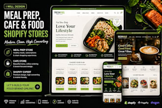 design modern meal prep shopify store, cafe shopify store, meal prep website