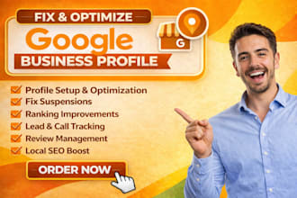 fix, setup and optimize google business profile for local seo