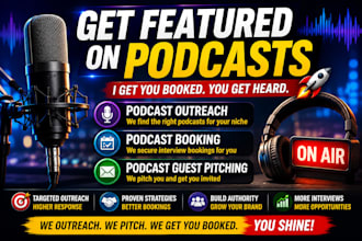 do podcast outreach, podcast booking, and podcast guest pitching for your brand