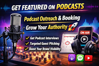 do podcast outreach, podcast booking, and podcast guest pitching for your brand