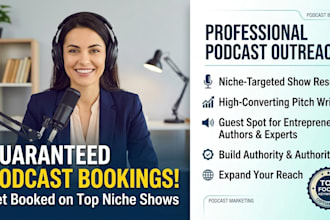 do professional podcast outreach and podcast booking to get you as a guest