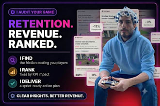 audit your game and deliver a deep analysis to improve retention and revenue