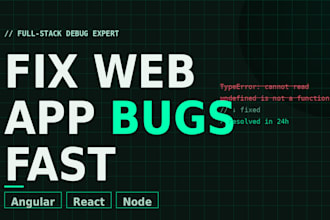 fix bugs in your angular react or node js app within 24 hours