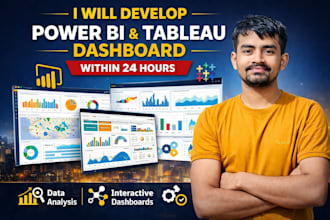 develop power bi and tableau dashboard within 24 hours