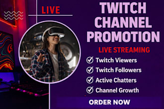 boost your twitch channel live viewers with twitch promotion campaign setup