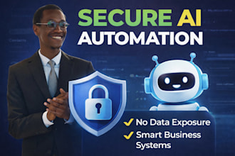 build secure ai automation systems for your business