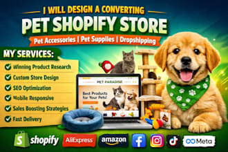 design a converting pet shopify store pet accessories pet supplies dropshipping