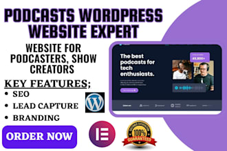 build wordpress podcasts website for podcasters with lead capture monetization