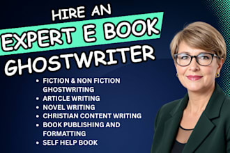 be your ebook writer, e book ghostwriter, book writer, ghost book writer