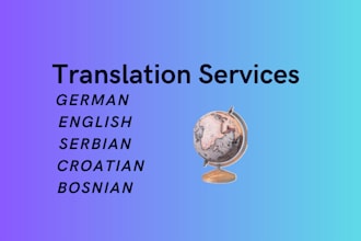 translate german, english, serbian, croatian and bosnian quickly and accurately