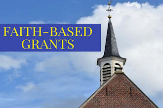 write faith based church grants, nonprofit grant proposals, government grants