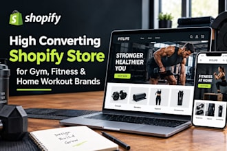 design high converting shopify store for gym fitness and home workout brands