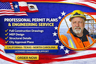 do full permit set licensed engineer california permit structural details, tx,nc