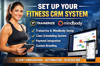 set up trainerize, mindbody, and expert fitness CRM with class scheduling