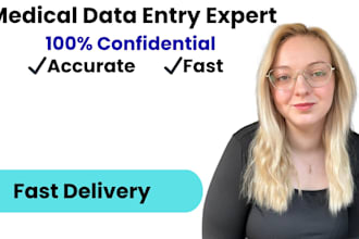 handle medical data entry, web research and excel tasks accurately
