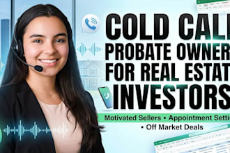 cold call probate property owners to generate motivated seller leads