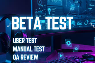 user test beta test manual test saas website app game and provide feedback