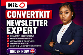 design a convertkit landing page and setup newsletter automation