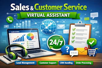 be your sales and customer service virtual assistant
