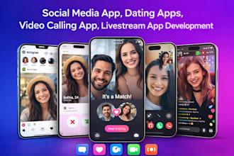 do social media app, dating apps, video calling app, livestream app development