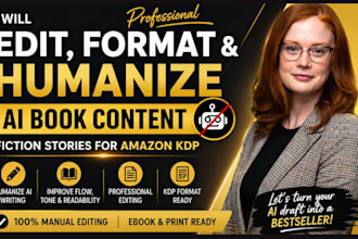 edit and format ai book content, humanize ai fiction story book for amazon kdp