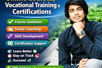 mentor and guide you with online courses, vocational training, and certification