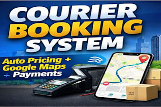 build courier booking system with distance calculator, google maps and payments