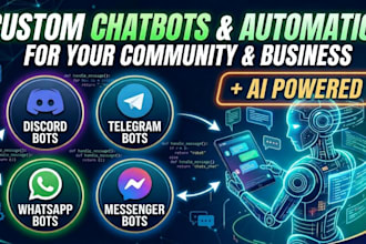 develop custom telegram, discord, facebook whatsapp bots