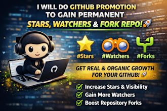 do github promotion to gain permanents stars watchers and fork repo