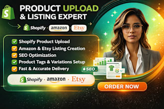 do shopify product upload or listing, amazon listing creation etsy drop shipping