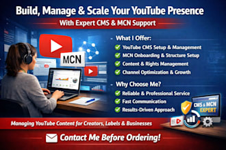 manage youtube cms, mcn setup, and channel optimization