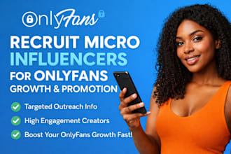 find and recruit micro influencers for onlyfans growth and promotion