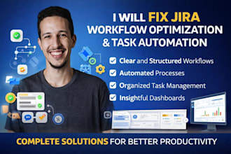 fix jira workflow optimization, analytics setup, task automation, jira cleanup
