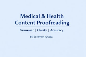 proofread and edit your medical or health content
